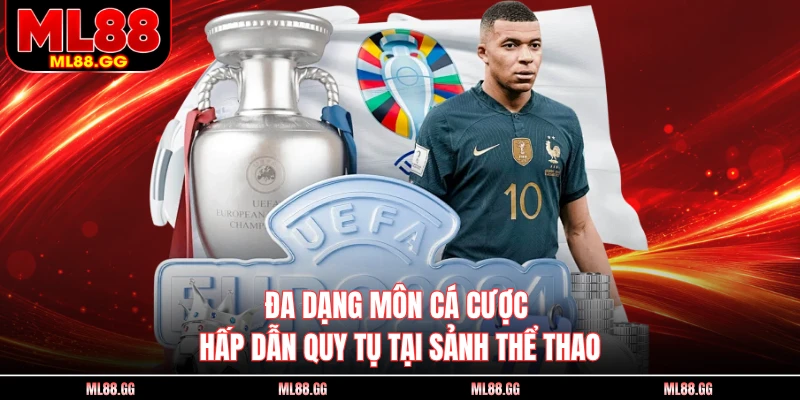 Đa dạng môn cá cược hấp dẫn quy tụ tại sảnh thể thao